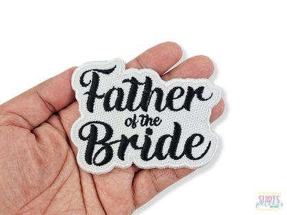 Custom Embroidered Father of the Bride Patch – Ideal for Wedding Day Jackets, Robes, Keepsakes, Special Gifts, and Personalized Accessories.