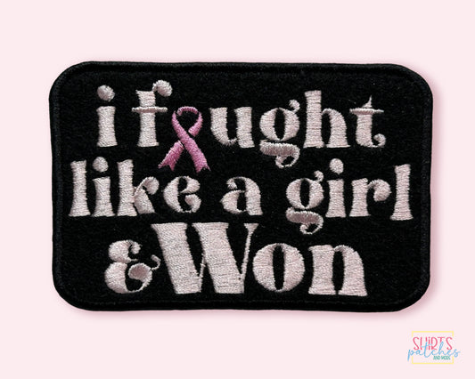 Embroidered Breast Cancer Awareness Patch - "I Fought Like A Girl And Won" | Supportive Unity Patch For Breast Cancer.