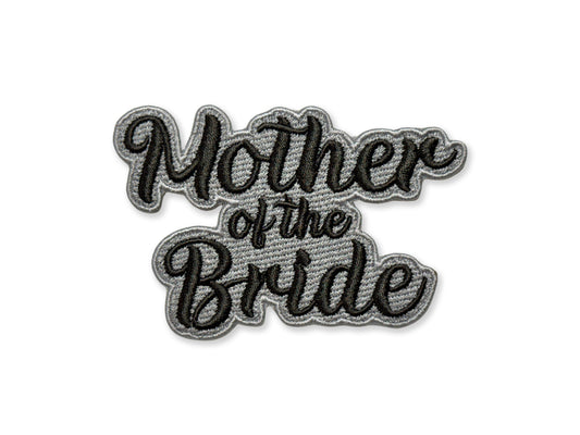 Mother of the Bride Embroidered Patch - Customizable Wedding Patch