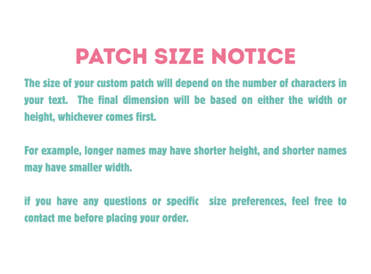 Patch size notice graphic showing how custom embroidered name patch dimensions may vary based on name length and character count.