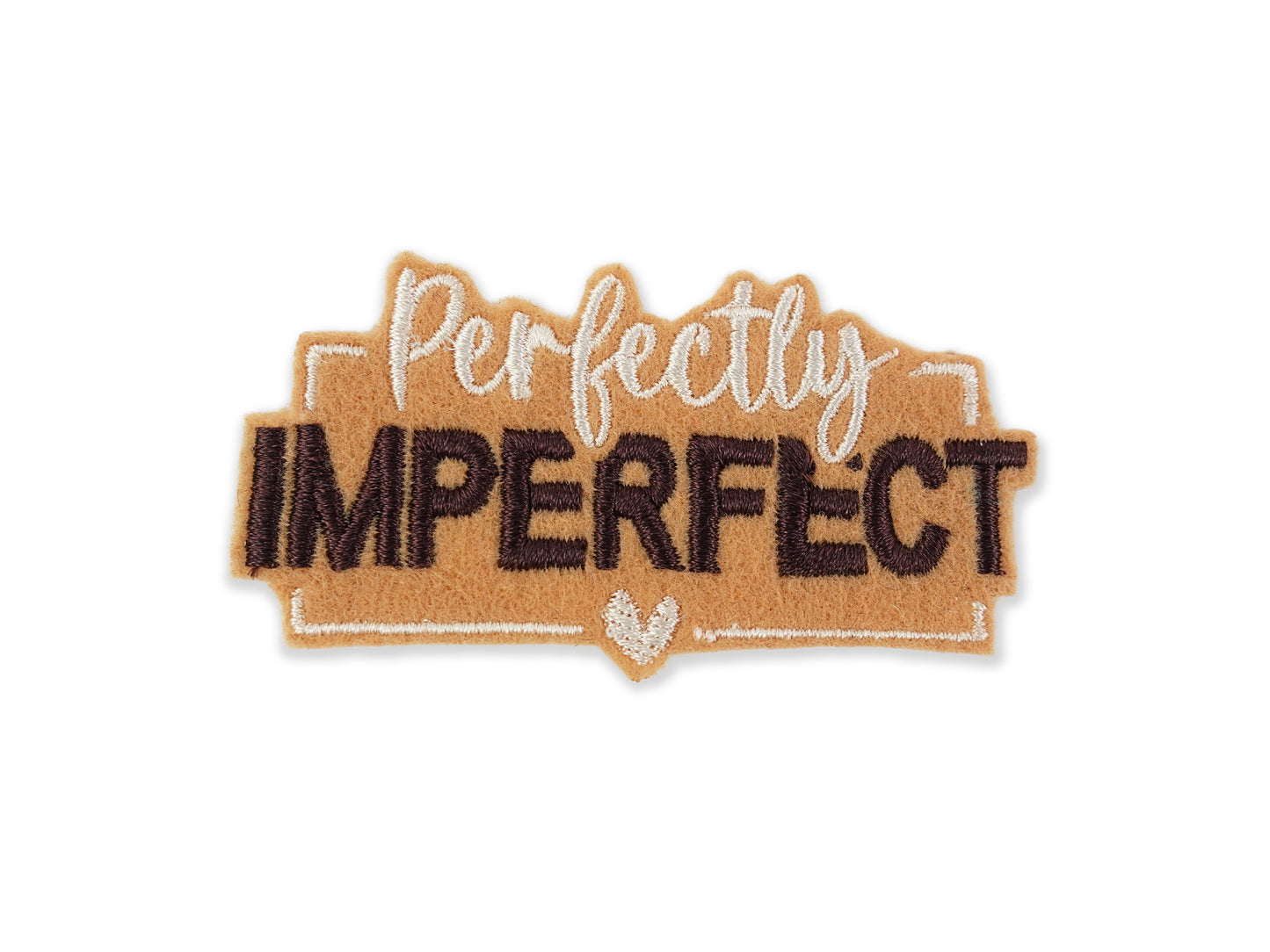 Brown and tan "Perfectly Imperfect" embroidered patch with white script lettering, featuring a textured earthy tone background and a small white heart accent.