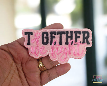 Embroidered breast cancer awareness patch - Together We Fight | Supportive unity patch for breast cancer fighters