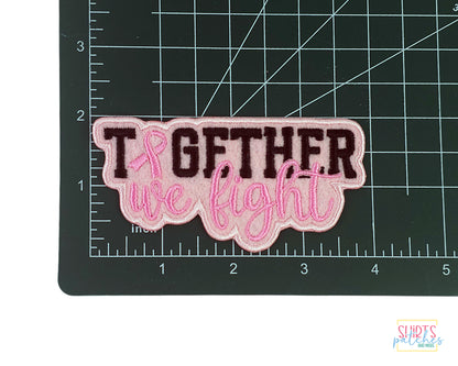 Embroidered breast cancer awareness patch - Together We Fight | Supportive unity patch for breast cancer fighters