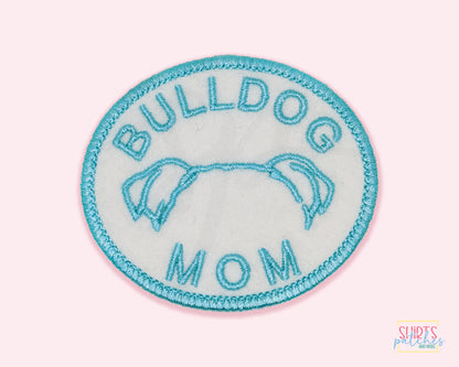 Bulldog Mom Patch - Custom Iron On Or Hook And Loop Backing