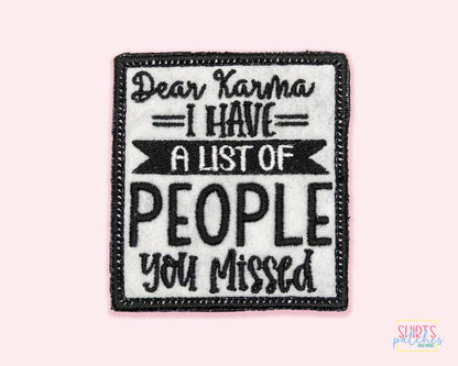 Funny Karma Patch - Custom Embroidered Iron On or Velcro Backing Patch