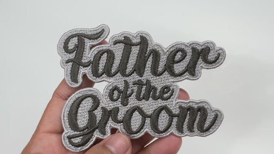 Father of the Groom Embroidered Patch - Customizable Wedding Patch