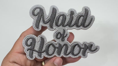 Maid of Honor Embroidered Patch - Customizable Wedding Party Patch