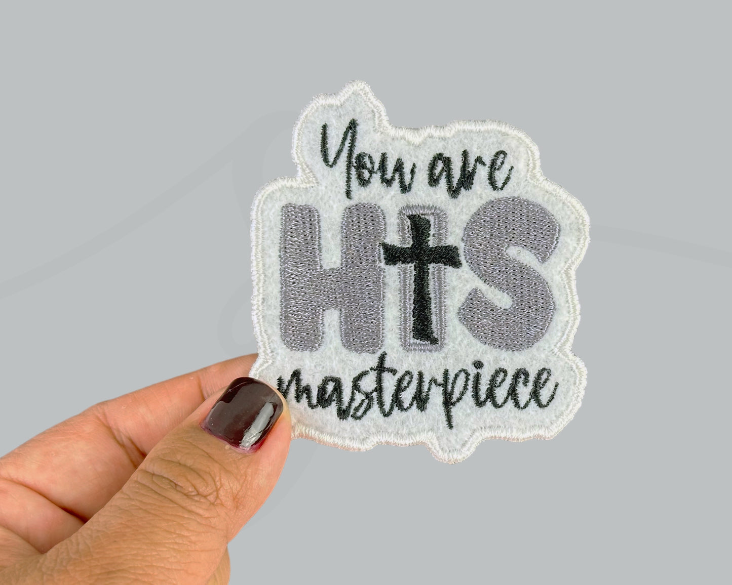 You Are His Masterpiece Embroidered iron-On Patch. Custom Patch. Inspirational Patch.