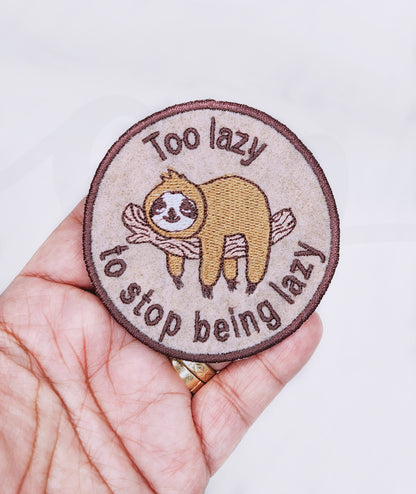 Funny Lazy Sloth Patch - Embroidered Iron On Or Hook And Loop Backing Patch