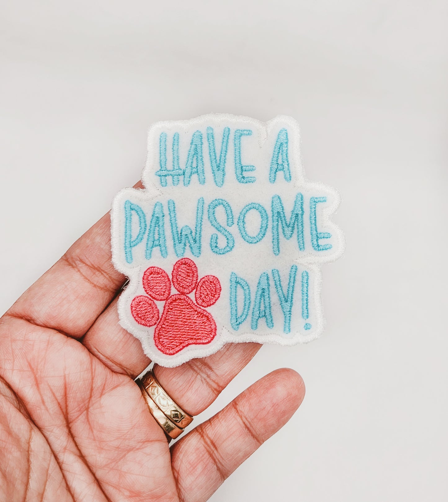 Have A Pawsome Day Patch - Embroidered Iron Patch For Pet Lovers